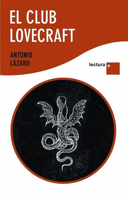 CLUB LOVECRAFT, EL (LECTURA PLUS) | 9788427036291 | LAZARO, ANTONIO | Llibreria Drac - Llibreria d'Olot | Comprar llibres en català i castellà online