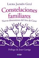 CONSTELACIONES FAMILIARES | 9788417581916 | GULÍ, LAURA JAZMÍN | Llibreria Drac - Llibreria d'Olot | Comprar llibres en català i castellà online