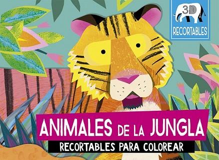 ANIMALES DE LA JUNGLA (RECORTABLES 3D) | 9788491451679 | DURLEY, NATASHA | Llibreria Drac - Llibreria d'Olot | Comprar llibres en català i castellà online