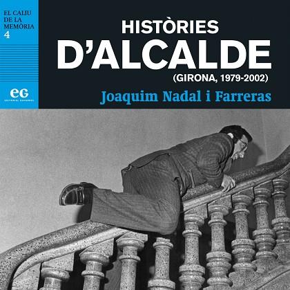 HISTÒRIES D'ALCALDE | 9788494527999 | NADAL, JOAQUIM | Llibreria Drac - Llibreria d'Olot | Comprar llibres en català i castellà online