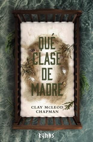 QUÉ CLASE DE MADRE | 9788411486552 | CHAPMAN, CLAY MCLEOD | Llibreria Drac - Librería de Olot | Comprar libros en catalán y castellano online