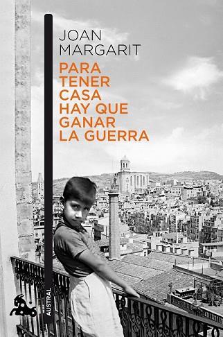 PARA TENER CASA HAY QUE GANAR LA GUERRA | 9788408195993 | MARGARIT, JOAN | Llibreria Drac - Llibreria d'Olot | Comprar llibres en català i castellà online