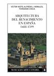 ARQUITECTURA DEL RENACIMIENTO EN ESPAÑA 1488-1599 | 9788437626185 | VV.AA. | Llibreria Drac - Llibreria d'Olot | Comprar llibres en català i castellà online