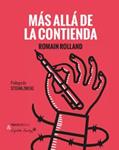 MÁS ALLÁ DE LA CONTIENDA | 9788416112357 | ROLLAND, ROMAIN | Llibreria Drac - Llibreria d'Olot | Comprar llibres en català i castellà online