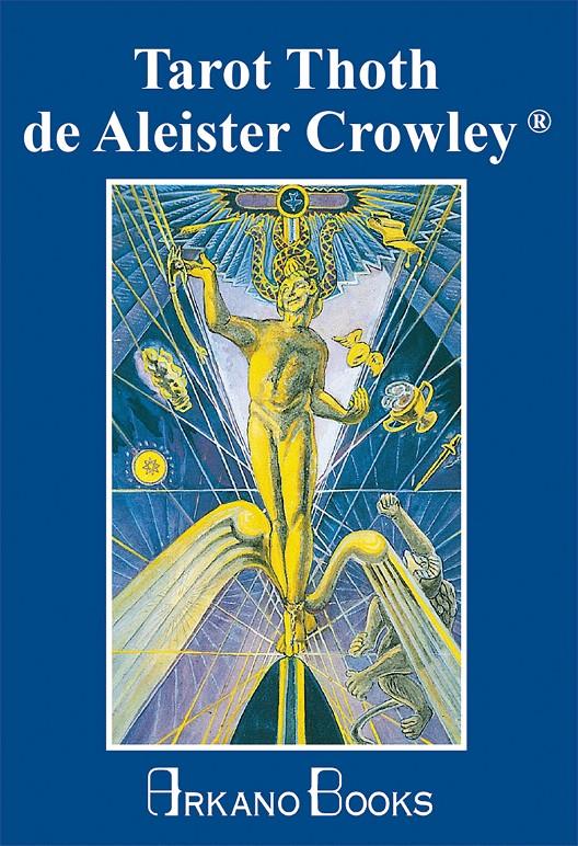 TAROT THOTH DE ALEISTER CROWLEY | 9788415292661 | CROWLEY, ALEISTER | Llibreria Drac - Llibreria d'Olot | Comprar llibres en català i castellà online