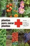 PLANTAS PARA CURAR PLANTAS | 9788494058257 | BERNARD, JEAN | Llibreria Drac - Llibreria d'Olot | Comprar llibres en català i castellà online