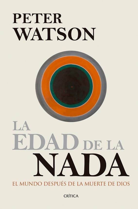 EDAD DE LA NADA, LA | 9788416771561 | WATSON, PETER | Llibreria Drac - Llibreria d'Olot | Comprar llibres en català i castellà online