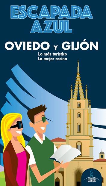 OVIEDO Y GIJÓN 2020 (ESCAPADA AZUL) | 9788418343117 | MONREAL, MANUEL; GARCÍA, JESÚS | Llibreria Drac - Llibreria d'Olot | Comprar llibres en català i castellà online