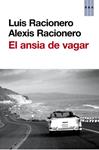 ANSIA DE VAGAR, EL | 9788490560518 | RACIONERO, ALEXI;RACIONERO, LUIS | Llibreria Drac - Llibreria d'Olot | Comprar llibres en català i castellà online