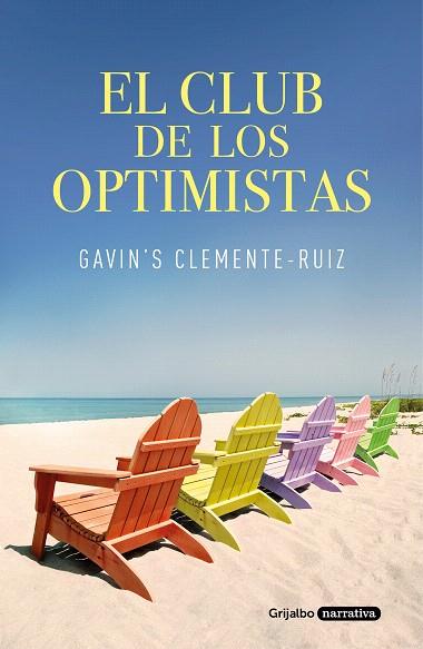 CLUB DE LOS OPTIMISTAS, EL | 9788425358579 | CLEMENTE-RUIZ, GAVIN'S | Llibreria Drac - Llibreria d'Olot | Comprar llibres en català i castellà online