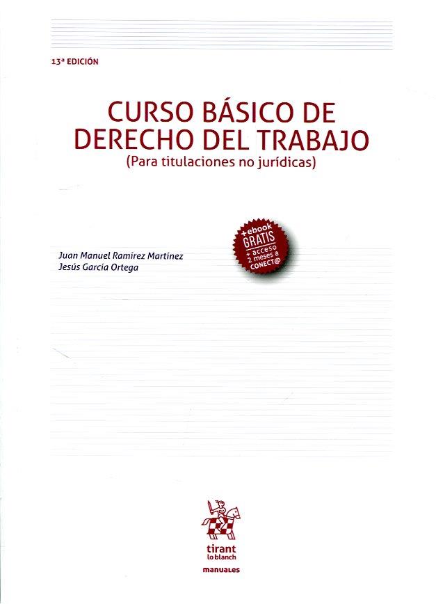 CURSO BÁSICO DEL DERECHO DEL TRABAJO | 9788491693307 | RAMIRAZ MARTINEZ | Llibreria Drac - Llibreria d'Olot | Comprar llibres en català i castellà online
