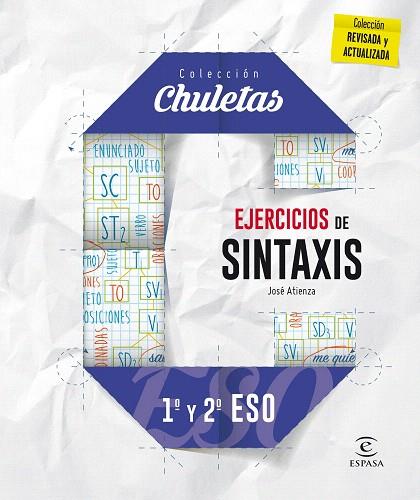 EJERCICIOS DE SINTAXIS 1º Y 2º ESO (CHULETAS) | 9788467044386 | ATIENZA, JOSÉ | Llibreria Drac - Llibreria d'Olot | Comprar llibres en català i castellà online