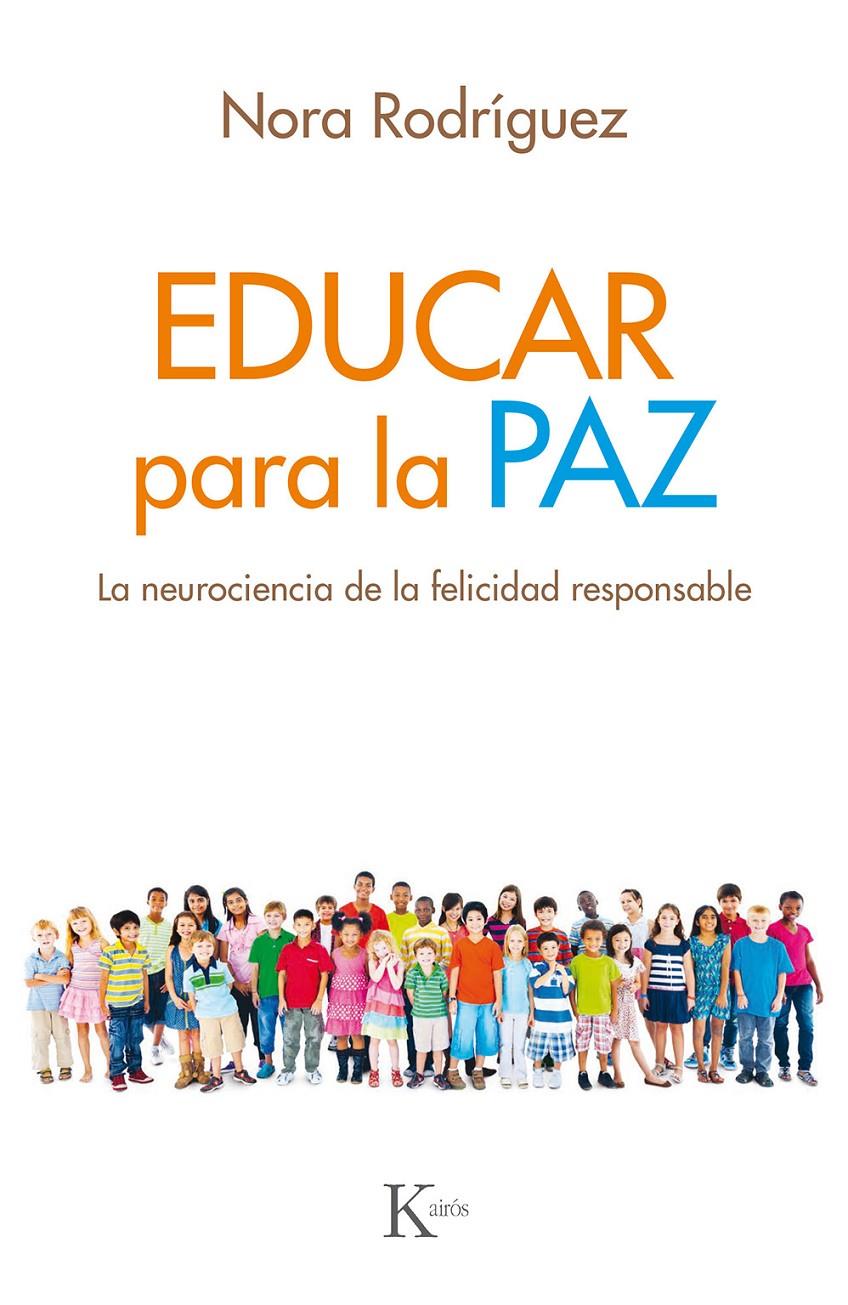 EDUCAR PARA LA PAZ | 9788499886640 | RODRÍGUEZ VEGA, NORA | Llibreria Drac - Llibreria d'Olot | Comprar llibres en català i castellà online