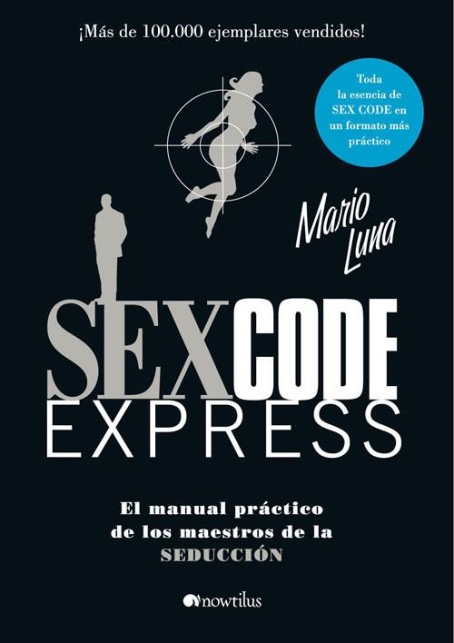 SEXCODE EXPRESS | 9788497635189 | LUNA, MARIO | Llibreria Drac - Llibreria d'Olot | Comprar llibres en català i castellà online