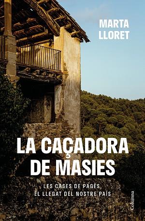 CAÇADORA DE MASIES, LA | 9788466430111 | LLORET, MARTA | Llibreria Drac - Llibreria d'Olot | Comprar llibres en català i castellà online