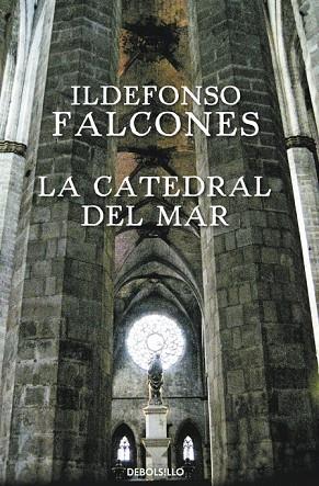 CATEDRAL DEL MAR, LA | 9788490328897 | FALCONES, ILDEFONSO | Llibreria Drac - Librería de Olot | Comprar libros en catalán y castellano online