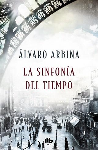 SINFONIA DEL TIEMPO, LA | 9788490707296 | ARBINA, ÁLVARO | Llibreria Drac - Llibreria d'Olot | Comprar llibres en català i castellà online