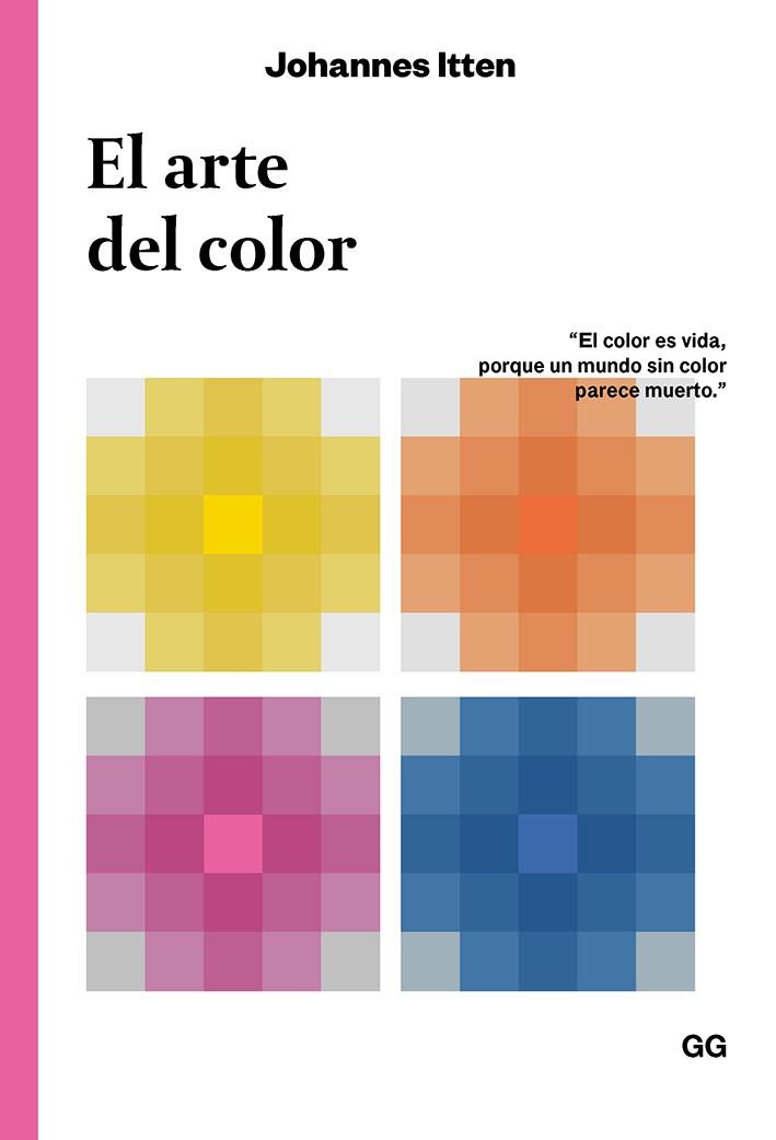 ARTE DEL COLOR, EL | 9788425232848 | ITTEN, JOHANNES | Llibreria Drac - Llibreria d'Olot | Comprar llibres en català i castellà online