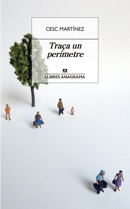 TRAÇA UN PERÍMETRE | 9788433915771 | MARTÍNEZ, CESC | Llibreria Drac - Llibreria d'Olot | Comprar llibres en català i castellà online