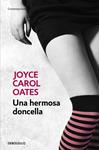 HERMOSA DONCELLA, UNA | 9788466330183 | OATES, JOYCE CAROL | Llibreria Drac - Llibreria d'Olot | Comprar llibres en català i castellà online