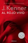 AL ROJO VIVO (TRILOGÍA DESEO 3) | 9788490625767 | KENNER, J. | Llibreria Drac - Llibreria d'Olot | Comprar llibres en català i castellà online