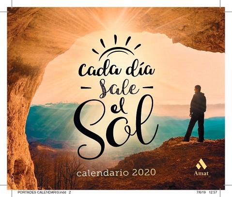 CALENDARIO 2020 CADA DIA SALE EL SOL | 9788497354899 | AA.DD. | Llibreria Drac - Llibreria d'Olot | Comprar llibres en català i castellà online