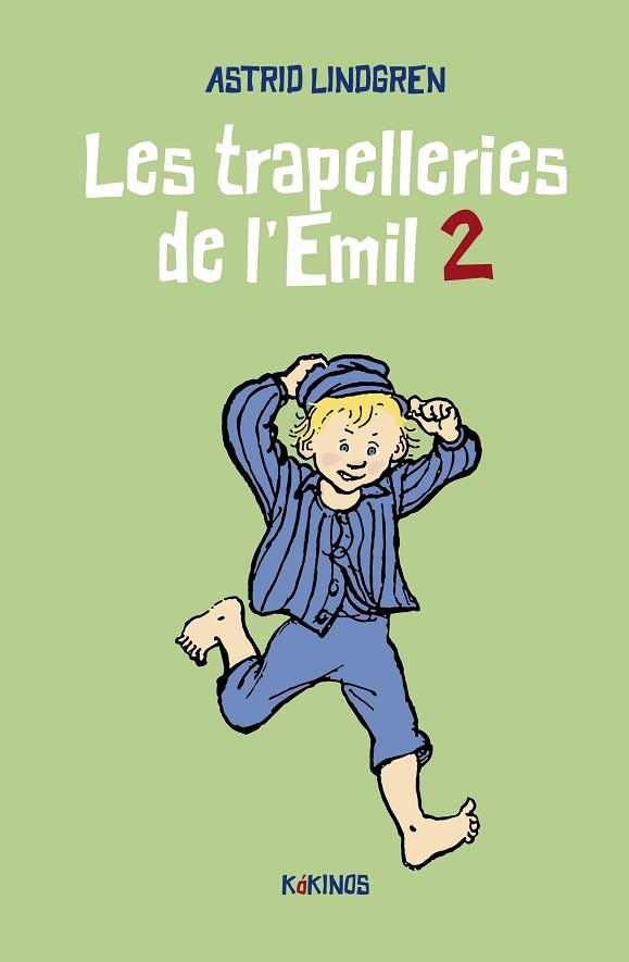 TRAPELLERIES DE L'EMIL 2, LES | 9788419475114 | LINDGREN, ASTRID | Llibreria Drac - Llibreria d'Olot | Comprar llibres en català i castellà online