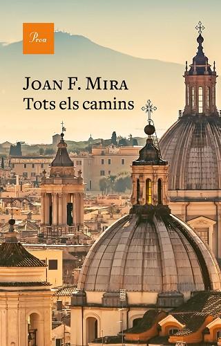 TOTS ELS CAMINS | 9788475888224 | MIRA, JOAN FRANCESC | Llibreria Drac - Llibreria d'Olot | Comprar llibres en català i castellà online