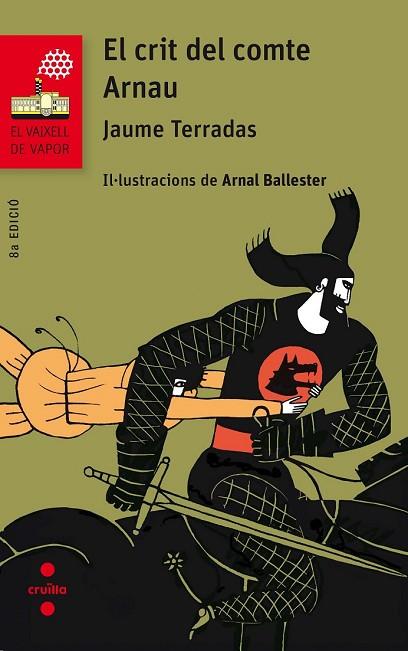 CRIT DEL COMTE ARNAU, EL (VAIXELL DE VAPOR VERMELLA 116) | 9788466142076 | TERRADAS, JAUME | Llibreria Drac - Llibreria d'Olot | Comprar llibres en català i castellà online