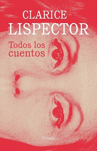 TODOS LOS CUENTOS | 9788417454678 | LISPECTOR, CLARICE | Llibreria Drac - Llibreria d'Olot | Comprar llibres en català i castellà online