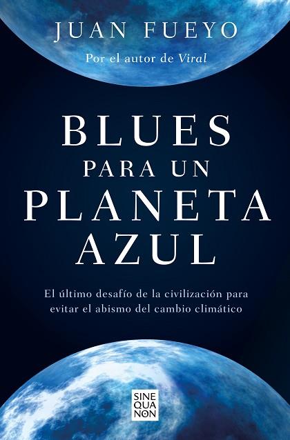 BLUES PARA UN PLANETA AZUL | 9788466672702 | FUEYO, JUAN | Llibreria Drac - Llibreria d'Olot | Comprar llibres en català i castellà online