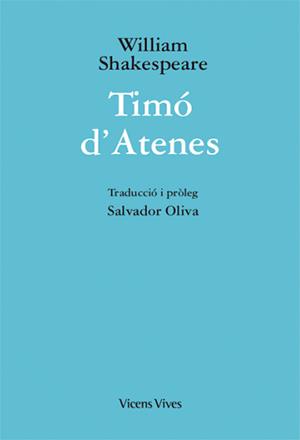 TIMO D'ATENES (ED.RUSTICA) | 9788468249971 | SHAKESPEARE, WILLIAM; OLIVA, SALVADOR | Llibreria Drac - Llibreria d'Olot | Comprar llibres en català i castellà online