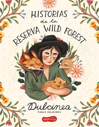 HISTORIAS DE LA RESERVA WILD FOREST | 9788418279119 | DULCINEA | Llibreria Drac - Llibreria d'Olot | Comprar llibres en català i castellà online