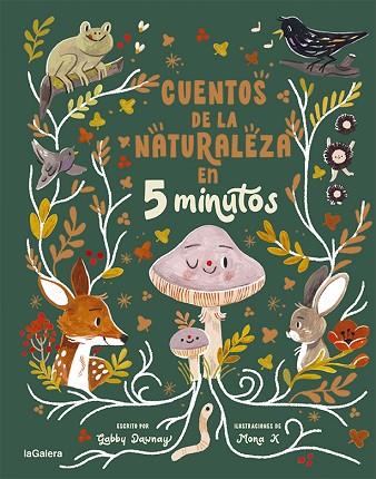 CUENTOS DE LA NATURALEZA EN 5 MINUTOS | 9788424672980 | DAWNAY, GABBY | Llibreria Drac - Llibreria d'Olot | Comprar llibres en català i castellà online