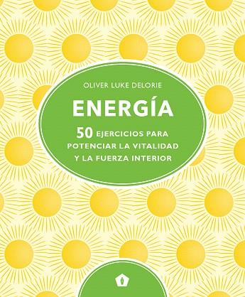 ENERGÍA | 9788416407828 | DELORIE, OLIVER LUKE | Llibreria Drac - Librería de Olot | Comprar libros en catalán y castellano online
