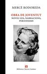 OBRA DE JOVENTUT | 9788429761887 | RODOREDA, MERCE | Llibreria Drac - Librería de Olot | Comprar libros en catalán y castellano online