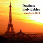 CALENDARIO 2011 DESTINOS INOLVIDABLES | 9788448068301 | AA.VV. | Llibreria Drac - Llibreria d'Olot | Comprar llibres en català i castellà online