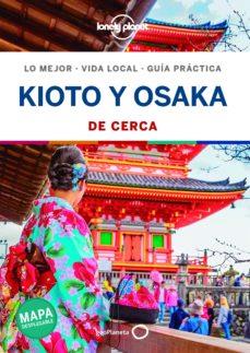 KIOTO Y OSAKA DE CERCA 2020 (LONELY PLANET) | 9788408214632 | MORGAN, KATE | Llibreria Drac - Librería de Olot | Comprar libros en catalán y castellano online