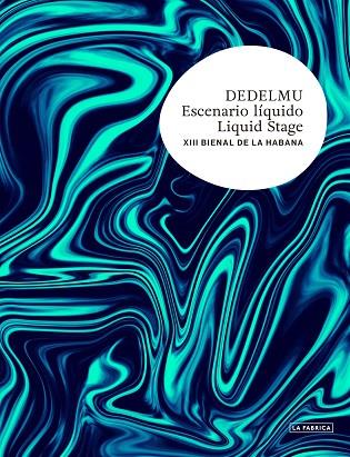 DEDELMU ESCENARIO LÍQUIDO / LIQUID STAGE | 9788417769369 | AA.VV. | Llibreria Drac - Llibreria d'Olot | Comprar llibres en català i castellà online