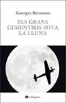 GRANS CEMENTIRIS SOTA LA LLUNA, ELS | 9788498674149 | BERNANOS, GEORGES | Llibreria Drac - Llibreria d'Olot | Comprar llibres en català i castellà online