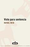 VISTO PARA SENTENCIA | 9788496594203 | REIG, RAFAEL | Llibreria Drac - Llibreria d'Olot | Comprar llibres en català i castellà online