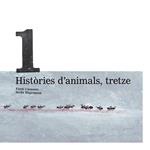 HISTORIES D'ANIMALS. TRETZE | 9788415081395 | CASASSES, ENRIC; HAGEMANN, STELLA | Llibreria Drac - Llibreria d'Olot | Comprar llibres en català i castellà online