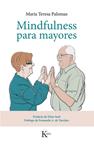 MINDFULNESS PARA MAYORES | 9788499884424 | PALOMAS, MARÍA TERESA | Llibreria Drac - Llibreria d'Olot | Comprar llibres en català i castellà online