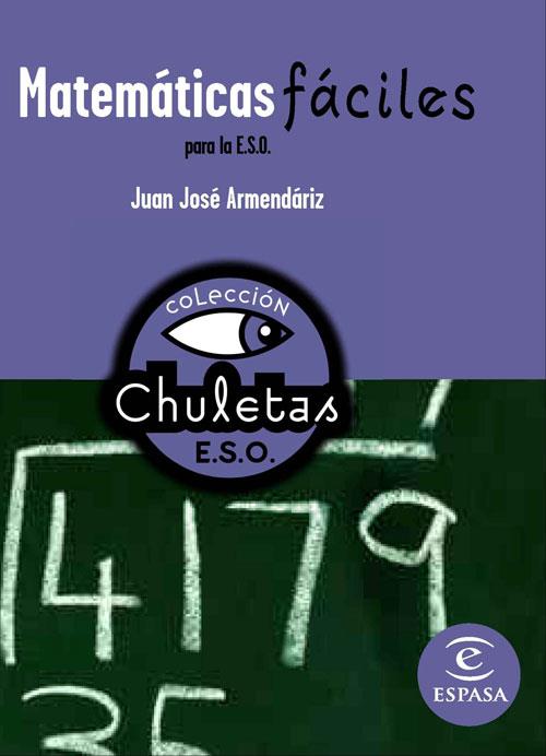 MATEMATICAS FACILES PARA LA ESO | 9788467027778 | ARMENDARIZ, JUAN JOSE | Llibreria Drac - Llibreria d'Olot | Comprar llibres en català i castellà online