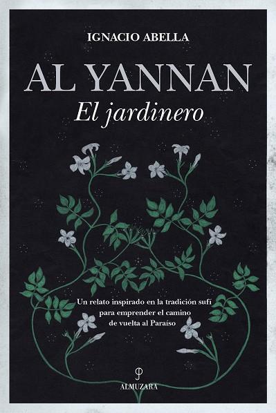 AL YANNAN, EL JARDINERO | 9788418648311 | IGNACIO ABELLA | Llibreria Drac - Llibreria d'Olot | Comprar llibres en català i castellà online