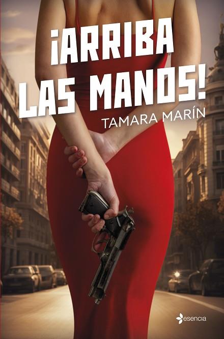 ¡ARRIBA LAS MANOS! | 9788408280262 | MARÍN, TAMARA | Llibreria Drac - Llibreria d'Olot | Comprar llibres en català i castellà online