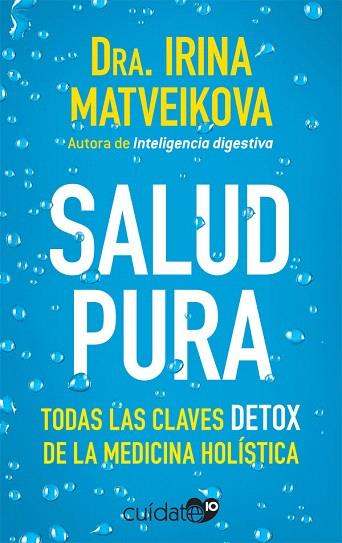SALUD PURA | 9788491646525 | MATVEIKOVA, IRINA | Llibreria Drac - Llibreria d'Olot | Comprar llibres en català i castellà online