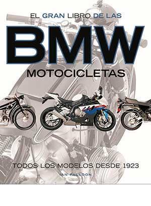 GRAN LIBRO DE LAS MOTOCICLETAS BMW, EL | 9788417452254 | FALLOON, IAN | Llibreria Drac - Llibreria d'Olot | Comprar llibres en català i castellà online