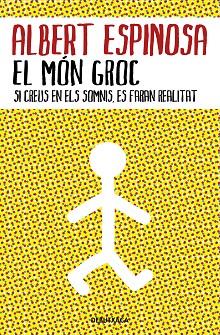 MÓN GROC, EL | 9788418132483 | ESPINOSA, ALBERT | Llibreria Drac - Llibreria d'Olot | Comprar llibres en català i castellà online