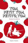 TOM, PETIT TOM, PETITO, TOM | 9788497877374 | CONSTANTINE, BARBARA | Llibreria Drac - Llibreria d'Olot | Comprar llibres en català i castellà online